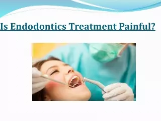 Is-Endodontics-Treatment.9284607.powerpoint