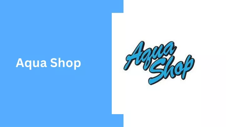 aqua shop