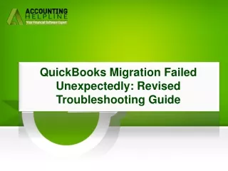 quickbooks migration failed unexpectedly revised troubleshooting guide