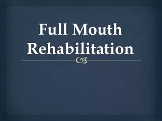 Full-Mouth-Rehabilitation.8678933.powerpoint