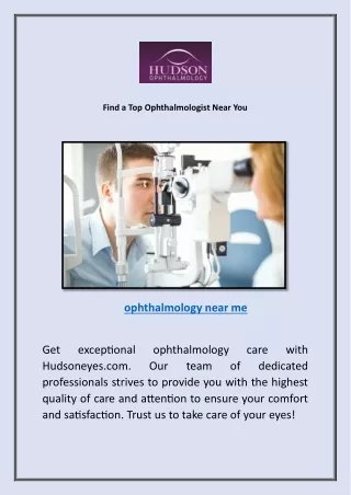 Find a Top Ophthalmologist Near You
