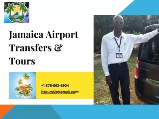 Jamaica Airport pick-up & Tours throughtout the Island
