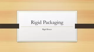 Rigid Packaging