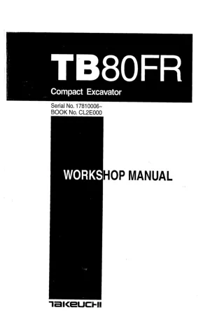 Takeuchi TB80FR Compact Excavator Service Repair Manual (SN 17810006 and up)