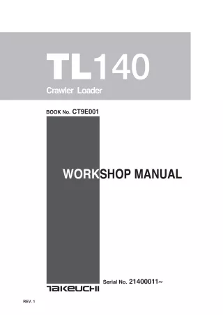 Takeuchi TL140 Crawler Loader Service Repair Manual (Serial No. 21400011 and up)