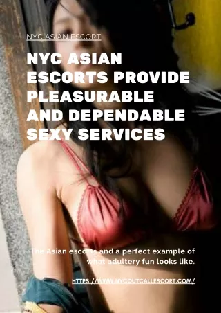 NYC Asian models provide pleasurable and dependable sexy services