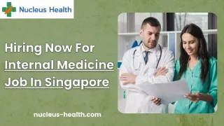 Hiring Now For Internal Medicine Job In Singapore