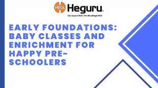 Early Foundations Baby Classes and Enrichment for Happy Pre-schoolers