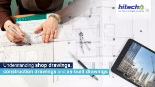 Shop Drawings, Construction Drawings and As-Built Drawings - What’s the differen