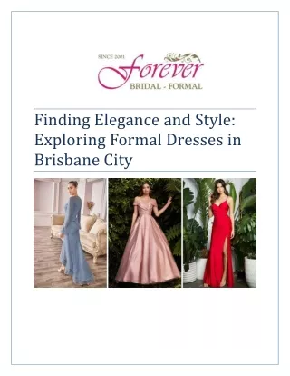 Finding Elegance and Style: Exploring Formal Dresses in Brisbane City