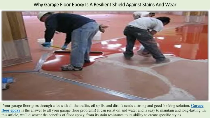 why garage floor epoxy is a resilient shield against stains and wear