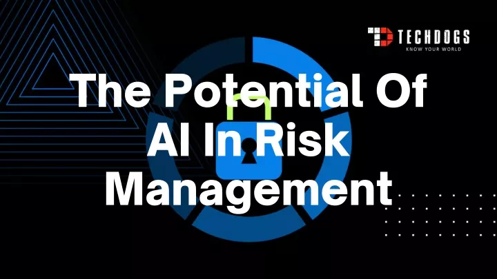 the potential of ai in risk management