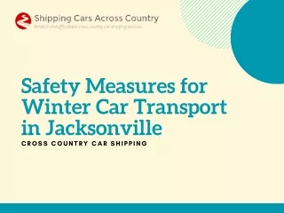 Safety Measures For Winter Car Transport In Jacksonville