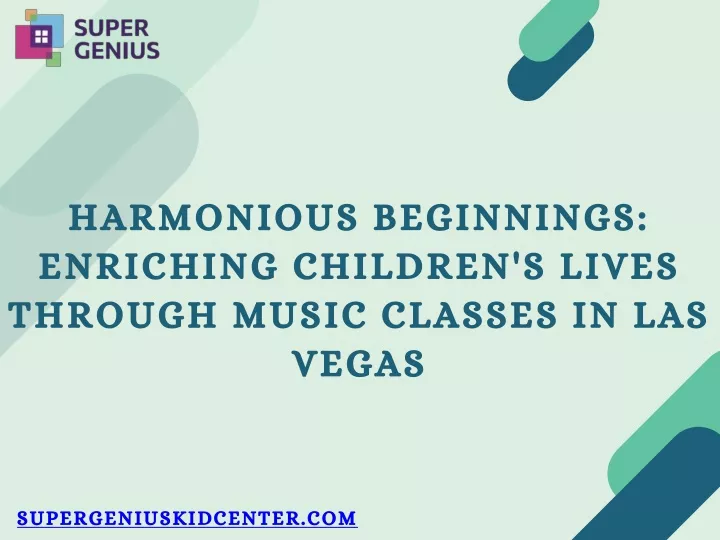 harmonious beginnings enriching children s lives