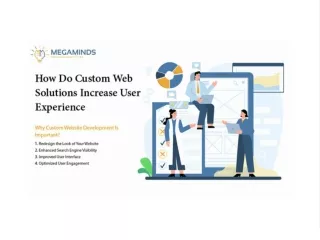 How Do Custom Web Solutions Increase User Experience?