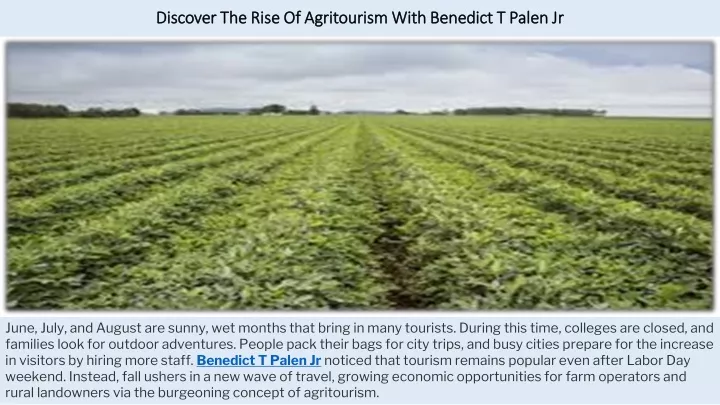 discover the rise of agritourism with benedict t palen jr