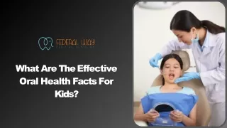 What Are The Effective Oral Health Facts For Kids?