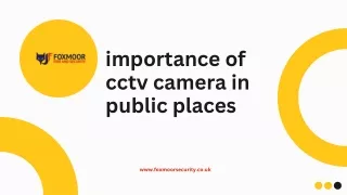 Significance of cctv camera in public places