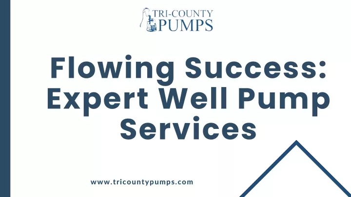 flowing success expert well pump services