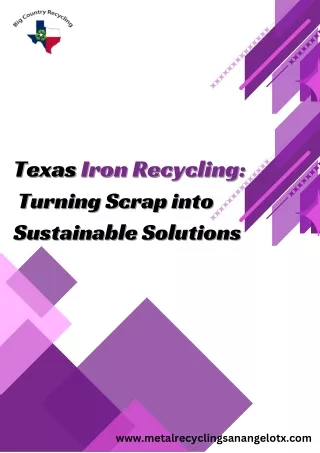 Texas Iron Recycling Turning Scrap into Sustainable Solutions