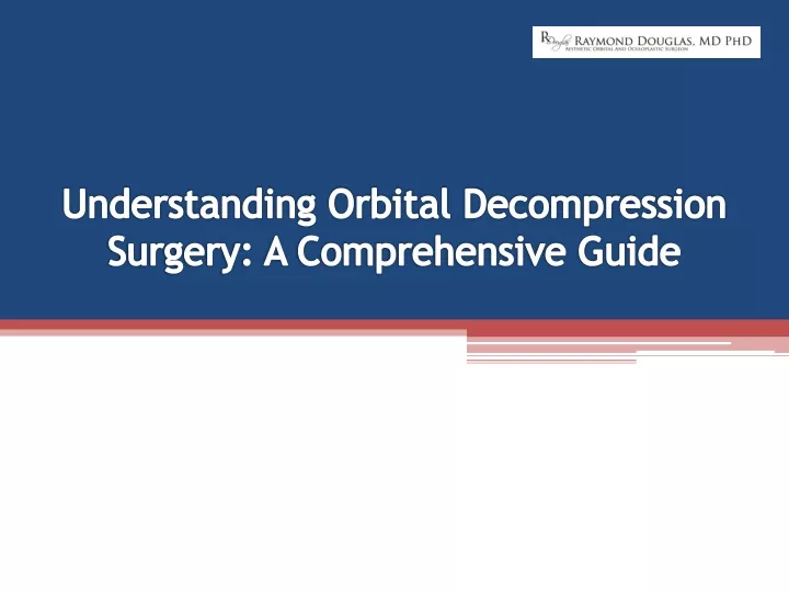 understanding orbital decompression surgery a comprehensive guide