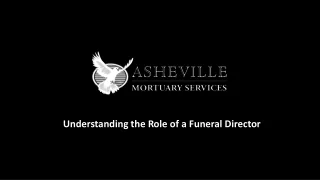 Understanding The Role Of A Funeral Director