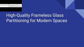 High-Quality Frameless Glass Partitioning for Modern Spaces