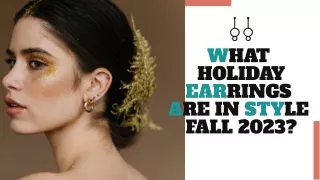 What fall 2023 holiday earrings are in style?
