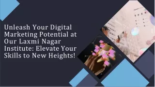 Your Digital Marketing Skills at Our Laxmi Nagar Institute