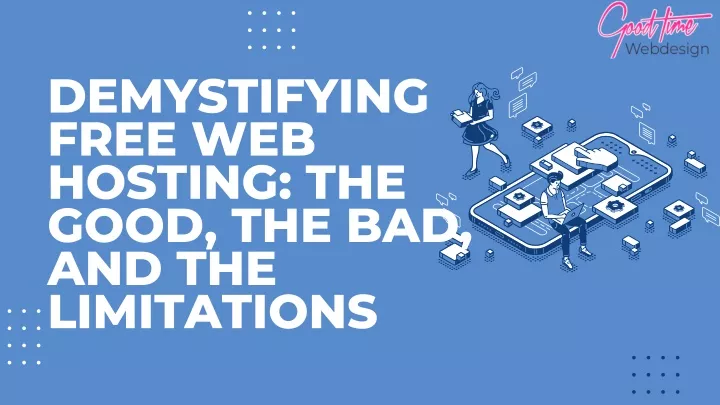 demystifying free web hosting the good