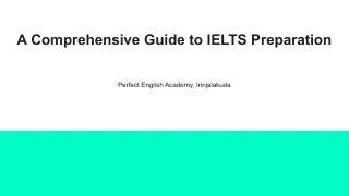 A Comprehensive Guide to IELTS Preparation Perfect English Academy
