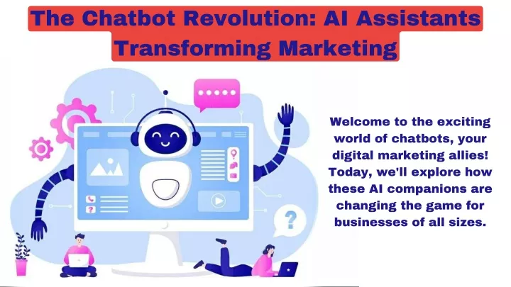 the chatbot revolution ai assistants transforming