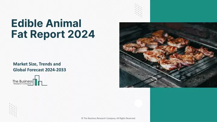 edible animal fat report 2024