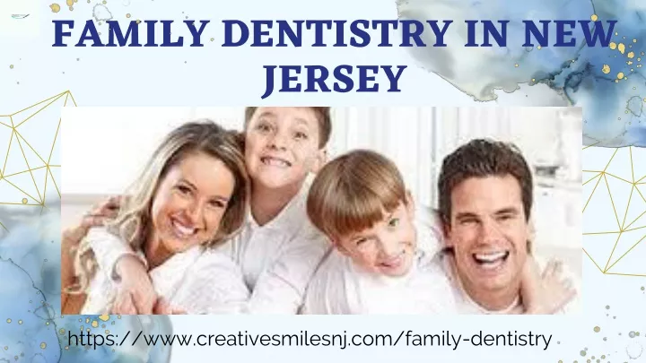 family dentistry in new jersey