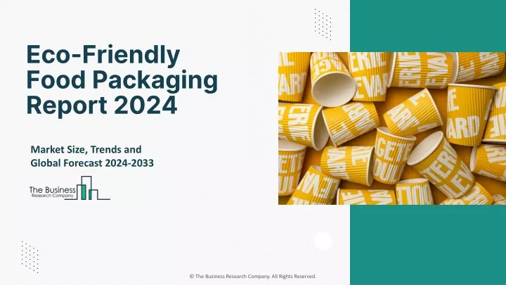 eco friendly food packaging report 2024