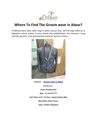Where To Find The Groom wear in Alwar.