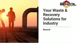 Benzoil - waste oil recovary solution for industry