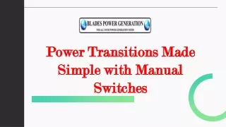 Power Transitions Made Simple with Manual Switches