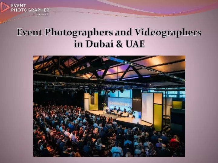 event photographers and videographers in dubai uae