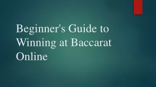 beginner s guide to winning at baccarat online
