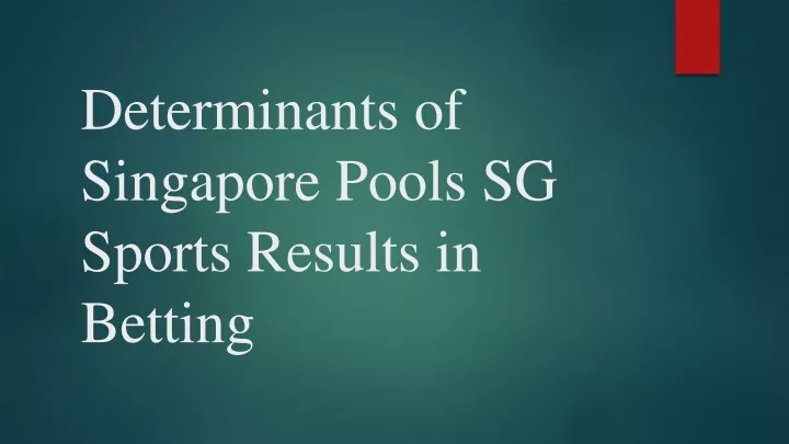 determinants of singapore pools sg sports results
