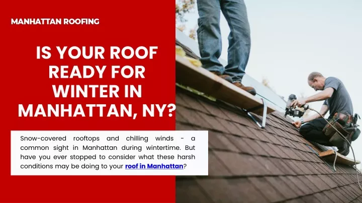 is your roof ready for winter in manhattan ny