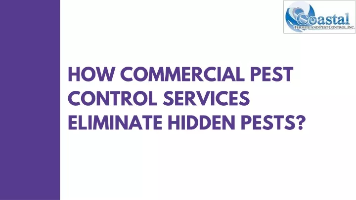 how commercial pest control services eliminate