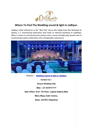 Where To Find The Wedding sound & light in Jodhpur.