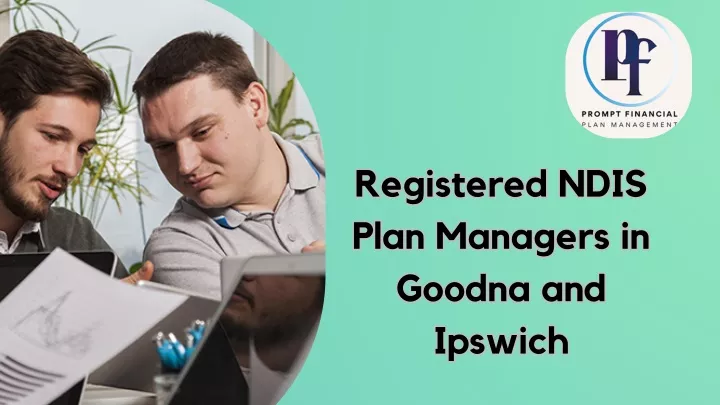 registered ndis plan managers in goodna