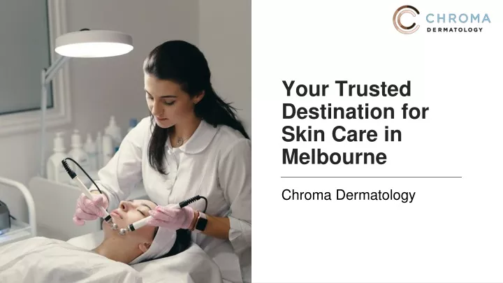 your trusted destination for skin care in melbourne