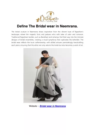 Define The Bridal wear in Neemrana. (1)