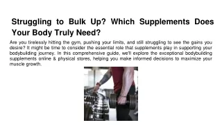 Struggling to Bulk Up_ Which Supplements Does Your Body Truly Need_