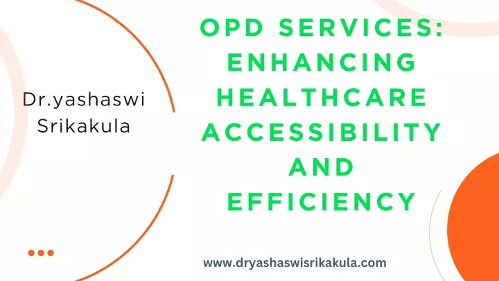 opd services enhancing healthcare accessibility