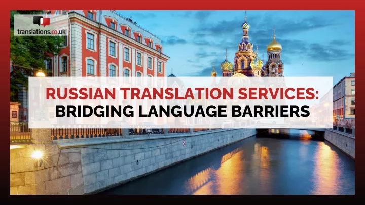 russian translation services bridging language
